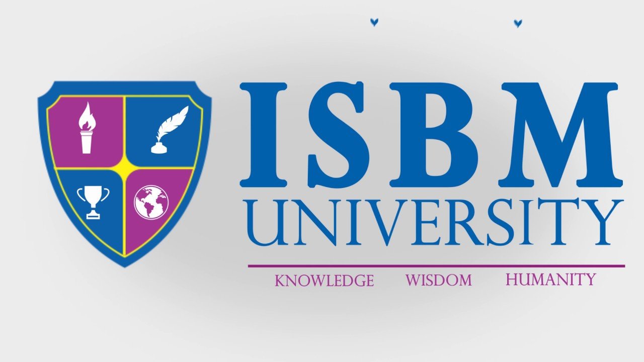 ISBM UNIVERSITY ISBM UNIVERSITY